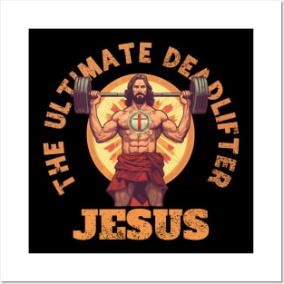 Jesus The Ultimate Deadlifter Workout Posters and Art